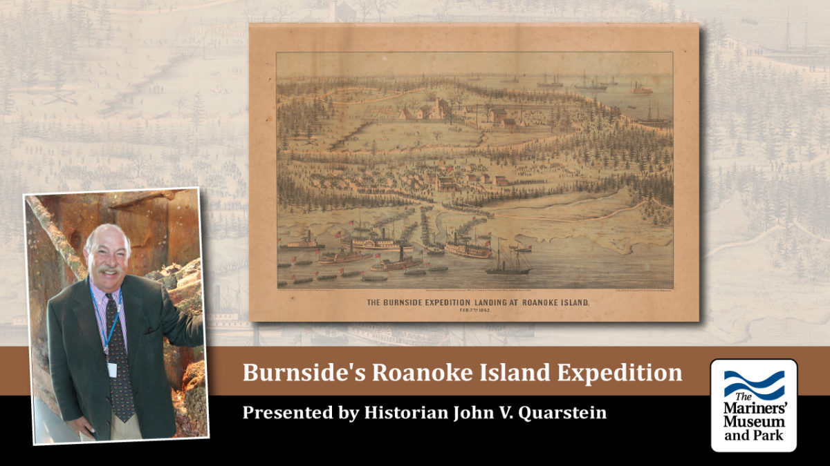 Burnside’s Roanoke Island Expedition: The Battle for the North Carolina Sounds