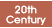 20th Century