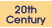 20th Century